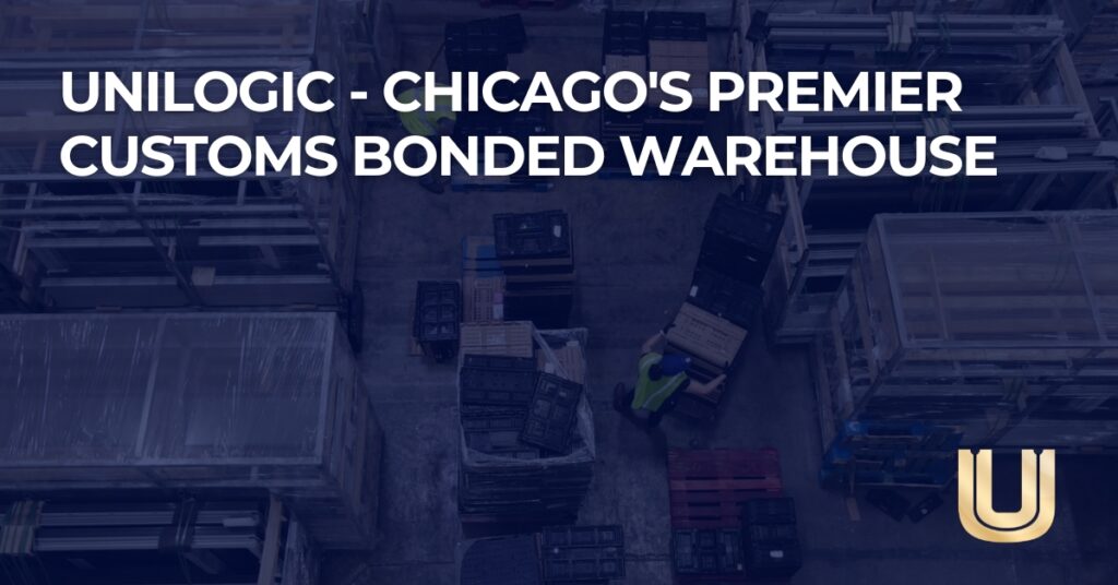 Chicago's Best Customs Bonded Warehouse