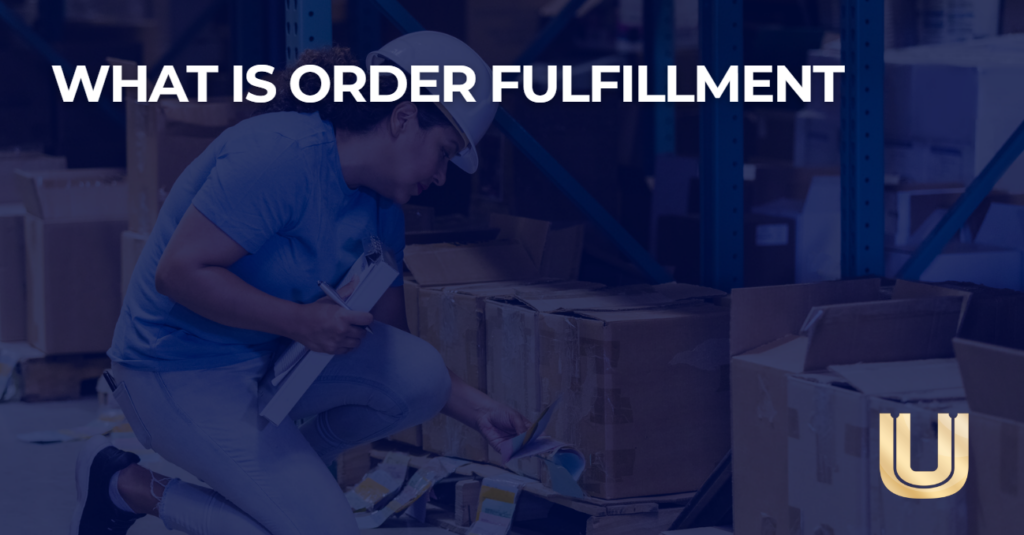 What Is Order Fulfillment?
