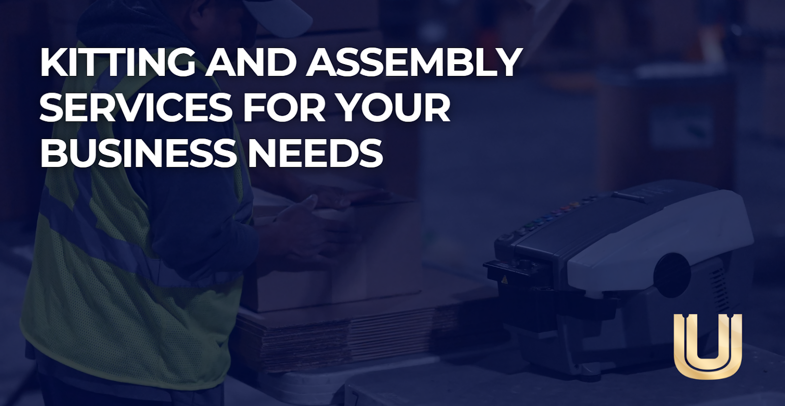 kitting and assembly services